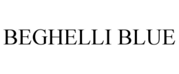 BEGHELLI BLUE trademark