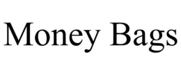 MONEY BAGS trademark