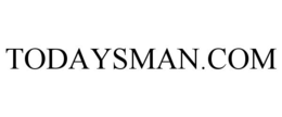 TODAYSMAN.COM trademark