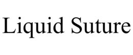 LIQUID SUTURE trademark