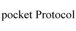 POCKET PROTOCOL trademark