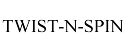TWIST-N-SPIN trademark