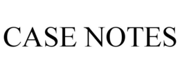 CASE NOTES trademark