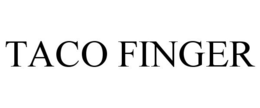 TACO FINGER trademark