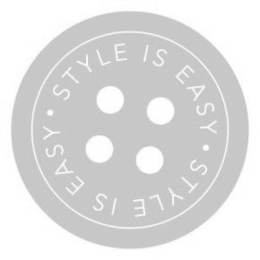 STYLE IS EASY · STYLE IS EASY trademark