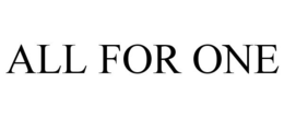 ALL FOR ONE trademark