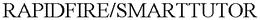 RAPIDFIRE/SMARTTUTOR trademark
