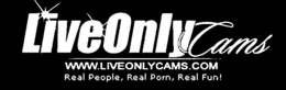 LIVE ONLY CAMS WWW.LIVEONLYCAMS.COM REAL PEOPLE, REAL PORN, REAL FUN! trademark