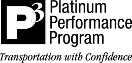 P3 PLATINUM PERFORMANCE PROGRAM TRANSPORTATION WITH CONFIDENCE trademark