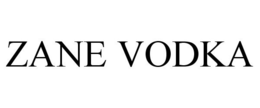 ZANE VODKA trademark