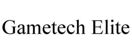 GAMETECH ELITE trademark