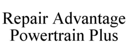 REPAIR ADVANTAGE POWERTRAIN PLUS trademark