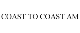 COAST TO COAST AM trademark