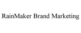 RAINMAKER BRAND MARKETING trademark
