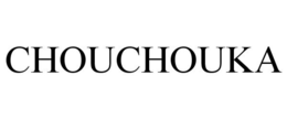 CHOUCHOUKA trademark
