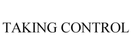 TAKING CONTROL trademark