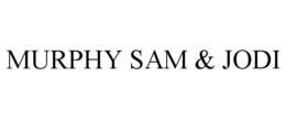 MURPHY SAM & JODI trademark