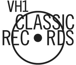 VH1 CLASSIC RECORDS trademark