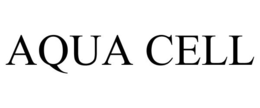 AQUA CELL trademark