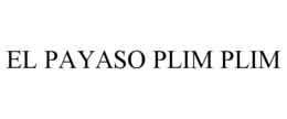 EL PAYASO PLIM PLIM trademark
