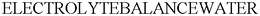 ELECTROLYTEBALANCEWATER trademark