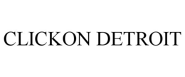 CLICKON DETROIT trademark