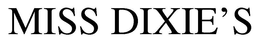 MISS DIXIE'S trademark