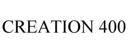 CREATION 400 trademark