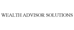 WEALTH ADVISOR SOLUTIONS trademark