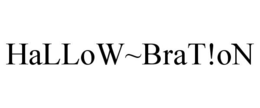 HALLOW~BRAT!ON trademark