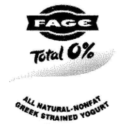 FAGE TOTAL 0% ALL NATURAL-NONFAT GREEK STRAINED YOGURT trademark