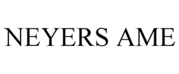 NEYERS AME trademark