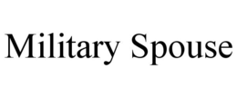 MILITARY SPOUSE trademark
