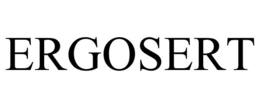 ERGOSERT trademark