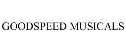 GOODSPEED MUSICALS trademark
