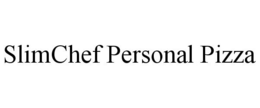 SLIMCHEF PERSONAL PIZZA trademark