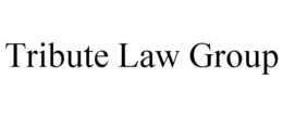 TRIBUTE LAW GROUP trademark