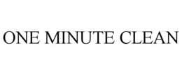 ONE MINUTE CLEAN trademark