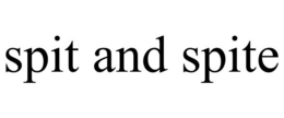 SPIT AND SPITE trademark