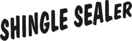SHINGLE SEALER trademark