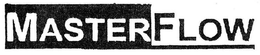 MASTERFLOW trademark