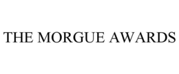 THE MORGUE AWARDS trademark