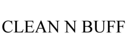 CLEAN N BUFF trademark