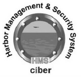 HARBOR MANAGEMENT & SECURITY SYSTEM HMS CIBER trademark