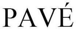 PAVÉ trademark