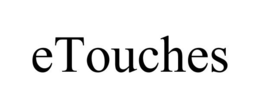ETOUCHES trademark