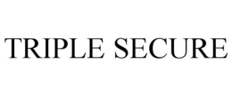 TRIPLE SECURE trademark