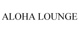 ALOHA LOUNGE trademark
