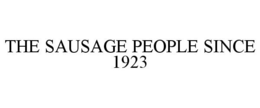 THE SAUSAGE PEOPLE SINCE 1923 trademark