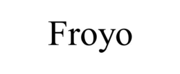FROYO trademark